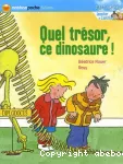 Quel trésor ce dinosaure !