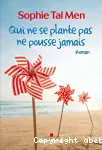 Qui ne se plante pas ne pousse jamais