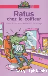 Ratus: ratus chez le coiffeur