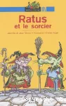 Ratus: ratus et le sorcier