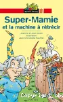 Ratus: super mamie et la machine à rétrécir