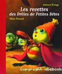 Recettes des drôles de petites bêtes (Les)