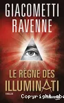 Règne des illuminati (Le)