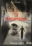 Réincarnation (La)