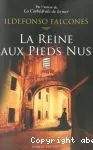 Reine aux pieds nus (La)