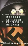 Retour du professeur de danse (Le)