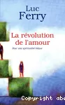 Révolution de l'amour (La)