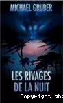 Rivages de la nuit (Les)