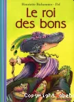 Le Roi des bons