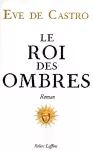 Roi des ombres (Le)