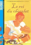 Roi du chocolat (Le)