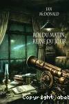 Roi du matin, reine du jour