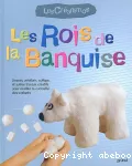 Rois de la banquise (Les)