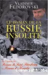 Roman de la russie insolite (Le)