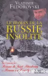 Roman de la russie insolite (Le)