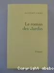 Roman des jardin (Le)