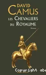 Royaume de la croix: les chevaliers du royaume (Le)