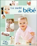 Santé de bébé (La)