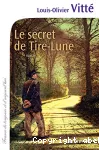 Secret de tire-lune (Le)