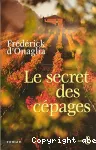 Secret des cépages (Le)