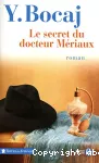 Secret du docteur mériaux (Le)