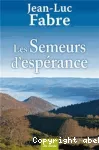 Semeurs d'espérance (Les)