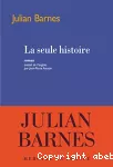 Seule histoire (La)