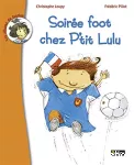 Soirée foot chez p'tit lulu