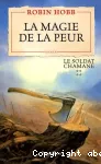 Soldat chamane: la magie de la peur (Le)