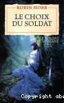 Soldat chamane: le choix du soldat (Le)