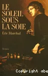 Soleil sous la soie (Le)