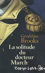 Solitude du docteur march (La)