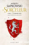 Sorceleur: le dernier voeu (Le) t1