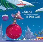 Souris qui rêvait de rencontrer le père noël (La)